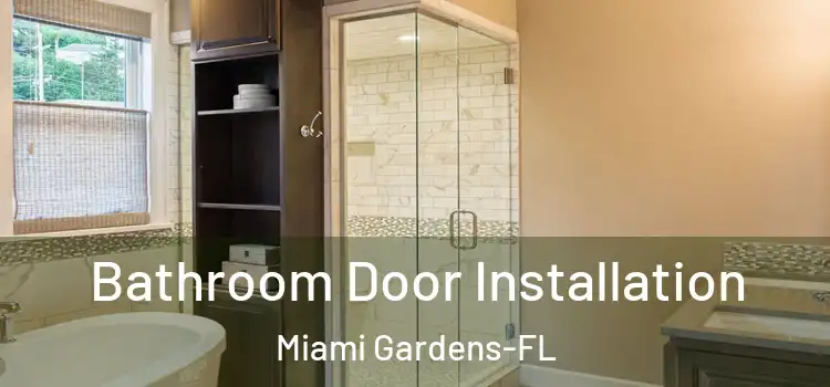  Bathroom Door Installation Miami Gardens-FL