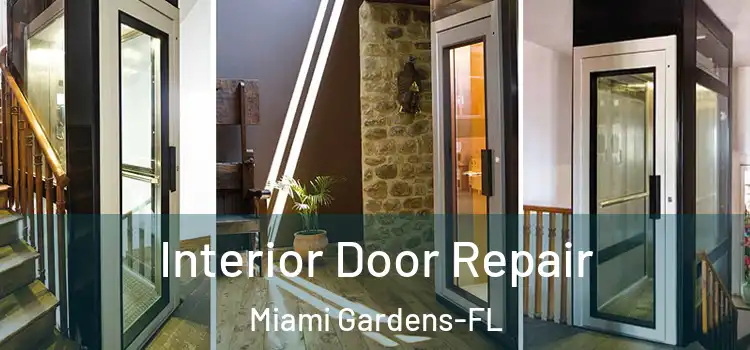  Interior Door Repair Miami Gardens-FL